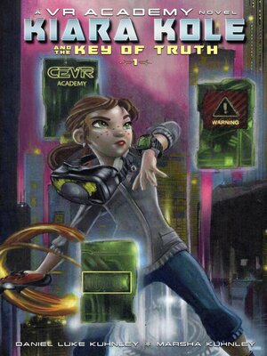 cover image of Kiara Kole and the Key of Truth